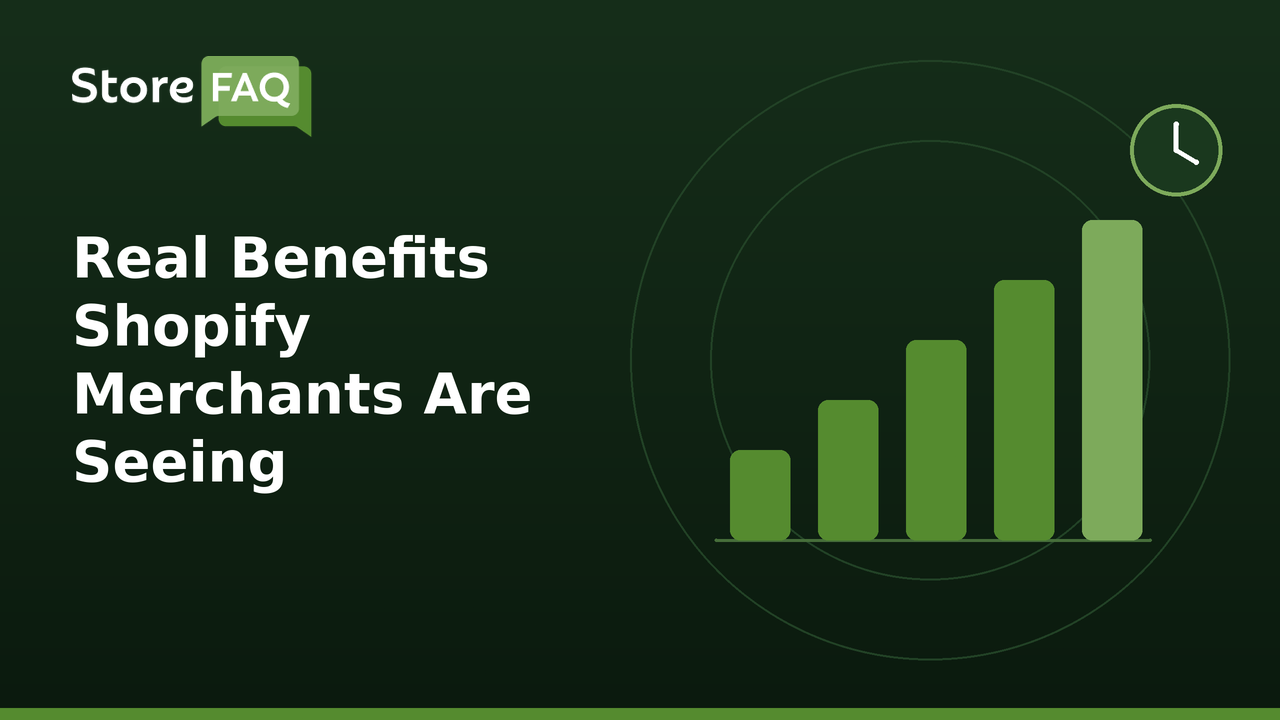 Real Benefits Shopify Merchants Are Seeing